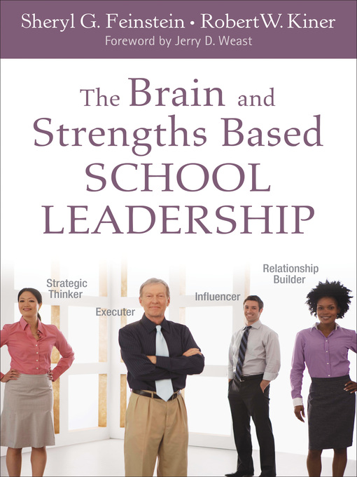 Title details for The Brain and Strengths Based School Leadership by Sheryl G. Feinstein - Available